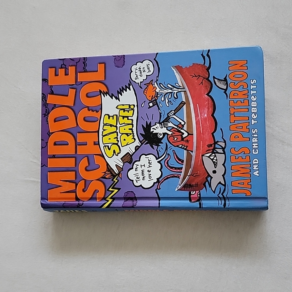 Middle School: Save Rafe! (Middle School series Book 6)